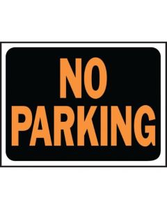 9X12" SIGN NO PARKING PLASTIC
